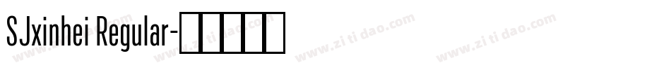 SJxinhei Regular字体转换
